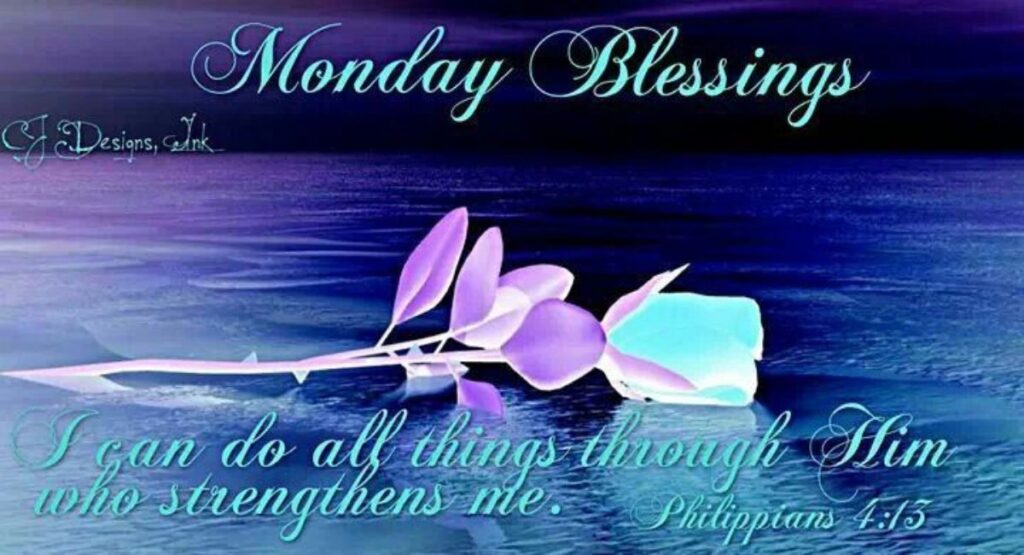 Inspirational Monday Blessings