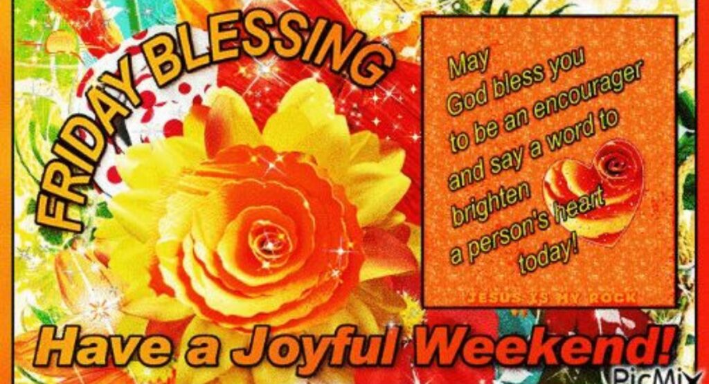 Positive Friday Blessings for a Joyful Weekend
